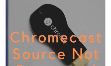 Chromecast Source Not Supported