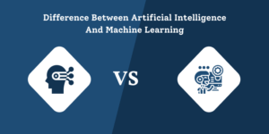 Difference between Artificial intelligence and Machine learning