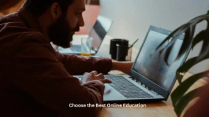 Choose the Best Online Education