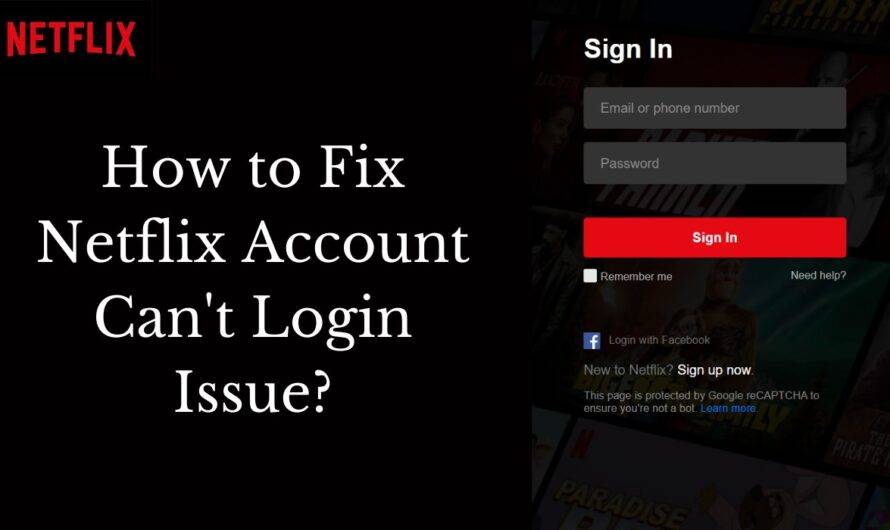 How to Fix Can’t Log into Netflix.com Account