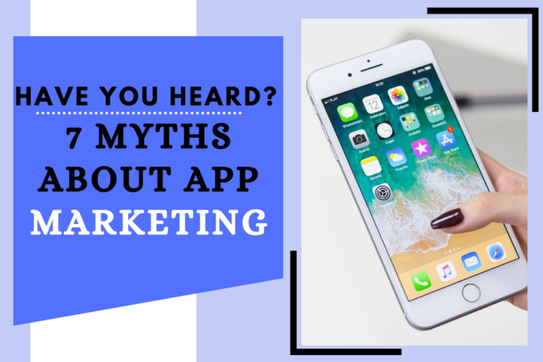 Myths About App Marketing