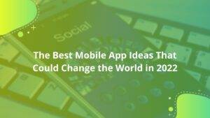 Mobile App Ideas