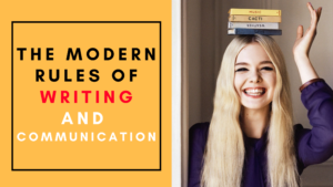 Modern Rules of Writing and Communication