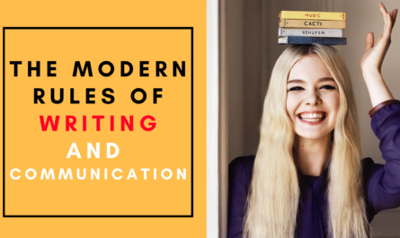 Modern Rules of Writing and Communication