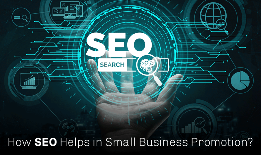 How does SEO Help in Small Business Promotion?
