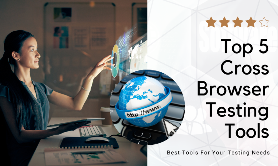 Top 5 Cross Browser Testing Tools