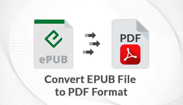 How to Convert EPUB File to PDF Format?