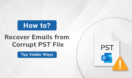 Recover emails from Corrupt PST File