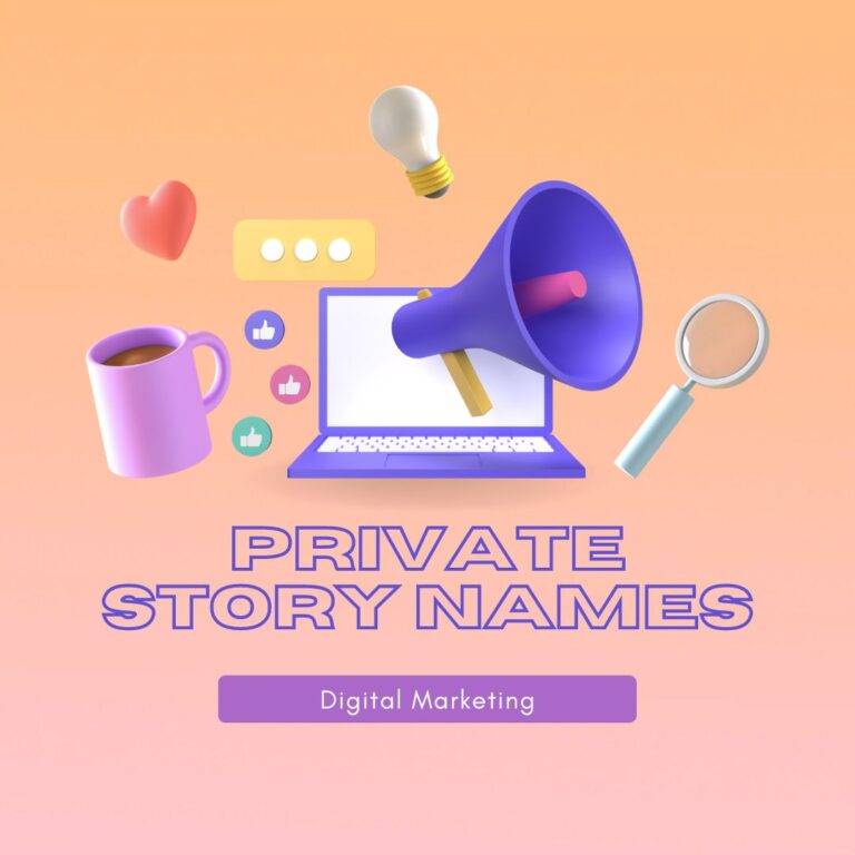 Private Story Names