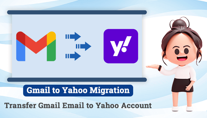 Transfer Gmail Email to Yahoo