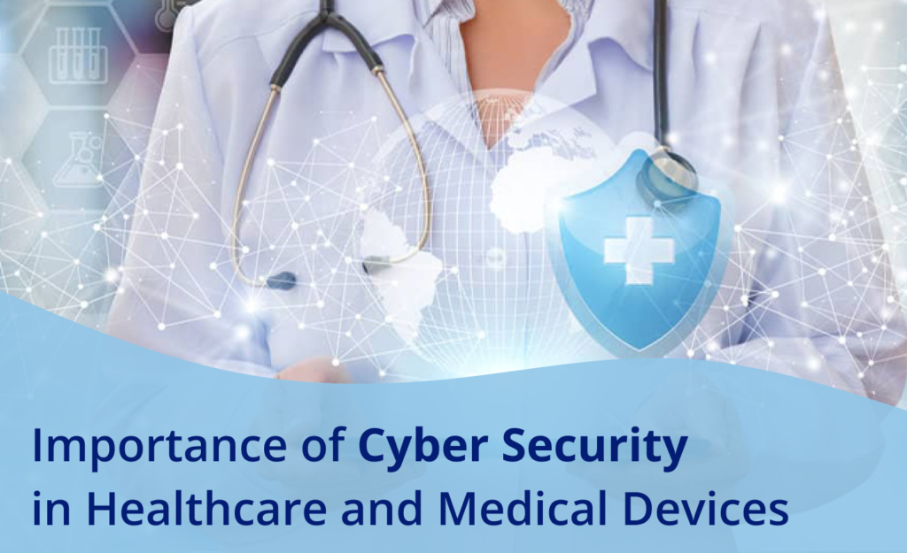 Cyber Security for Medical Devices