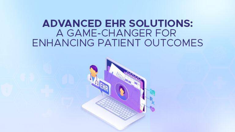 Advanced EHR Solutions