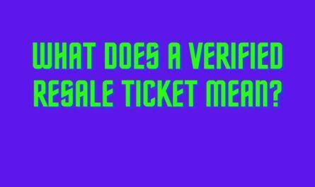 what does verified resale ticket mean