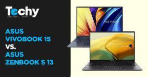 ASUS VivoBook 15 Vs. ASUS ZenBook S 13