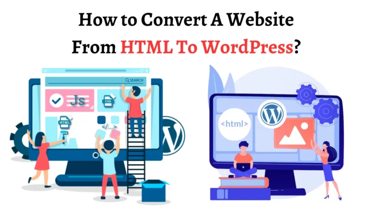 Convert A Website From HTML To WordPress