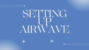 Setting Up AirWave