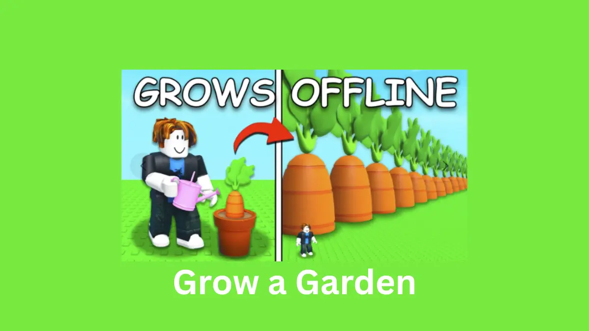 Grow a Garden
