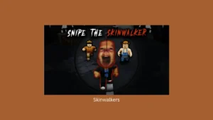 skinwalkers