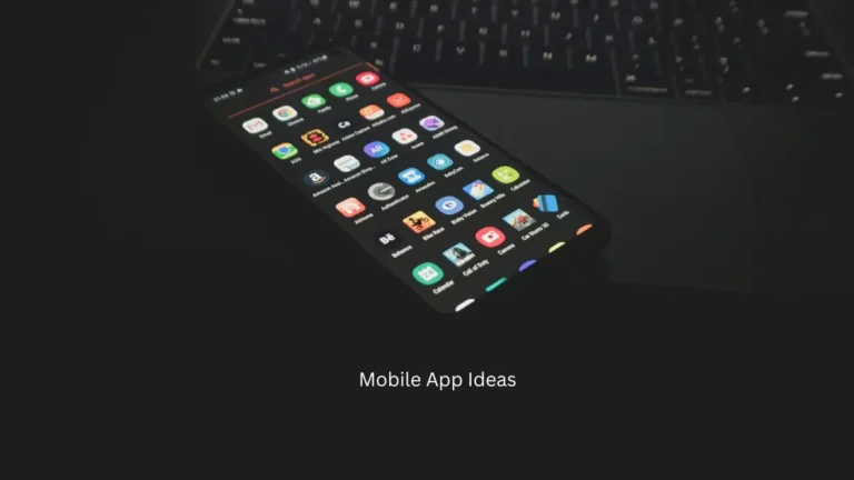 Mobile App Ideas