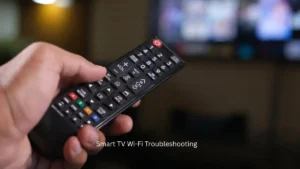 Smart TV Wi-Fi Troubleshooting