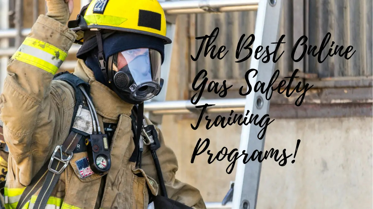 Online Gas Safety Training Programs