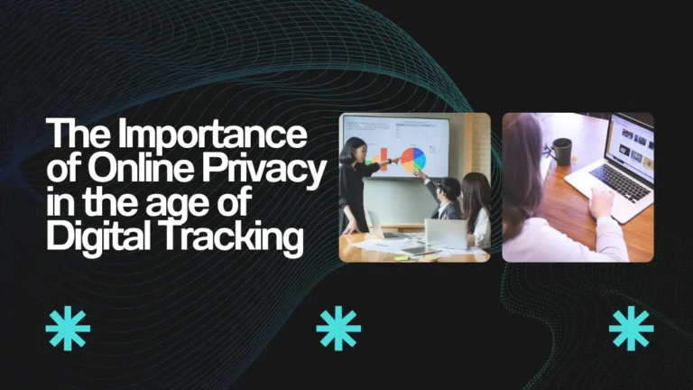 online privacy in the age of digital tracking