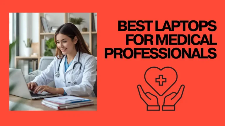 Laptops for Medical Professionals