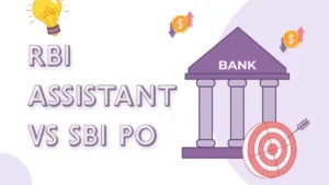 RBI Assistant vs SBI PO